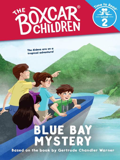 Blue Bay Mystery: The Boxcar Children: Time to Read, Level 2