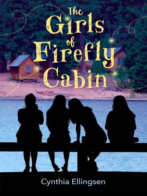 The Girls of Firefly Cabin