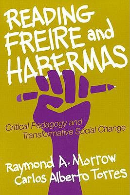 Reading Freire and Habermas