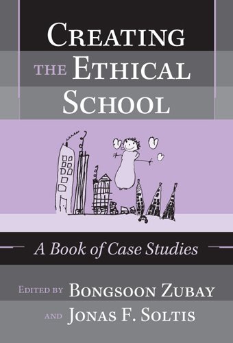 Creating the Ethical School