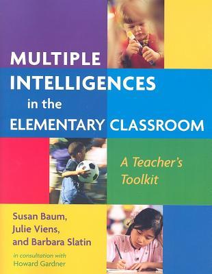 Multiple Intelligences in the Elementary Classroom