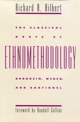 The Classical Roots Of Ethnomethodology