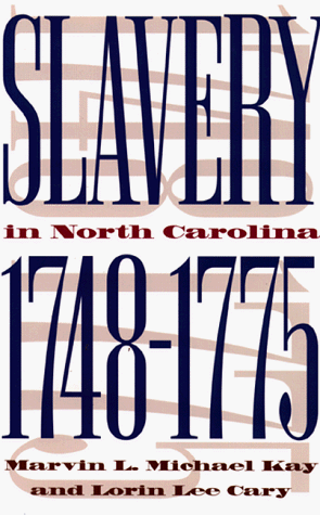 Slavery in North Carolina, 1748-1775
