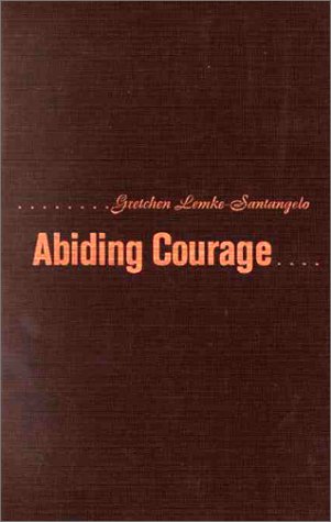 Abiding Courage