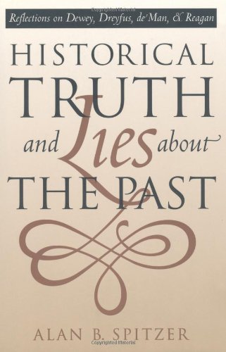 Historical Truth and Lies about the Past