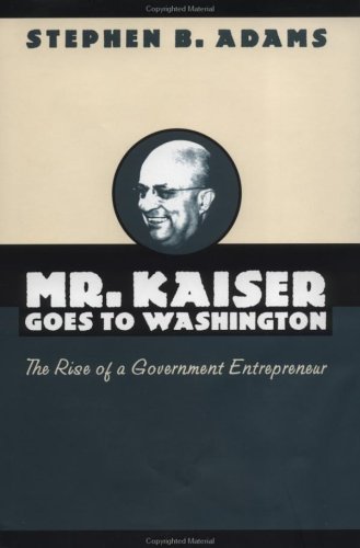 Mr. Kaiser Goes To Washington