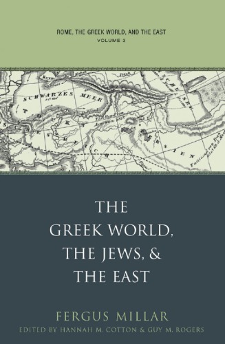 Rome, the Greek World, and the East