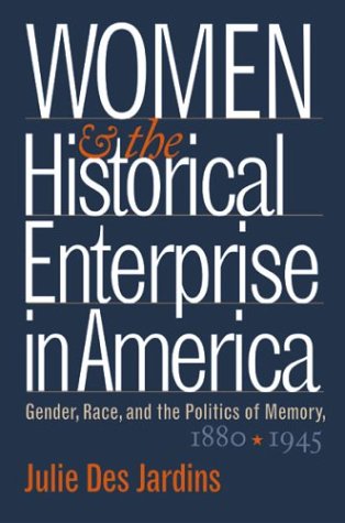 Women and the Historical Enterprise in America