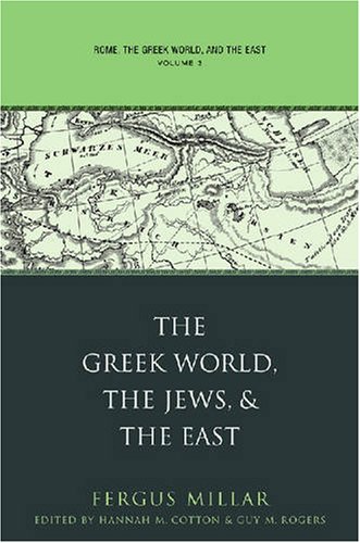 Rome, the Greek World, and the East