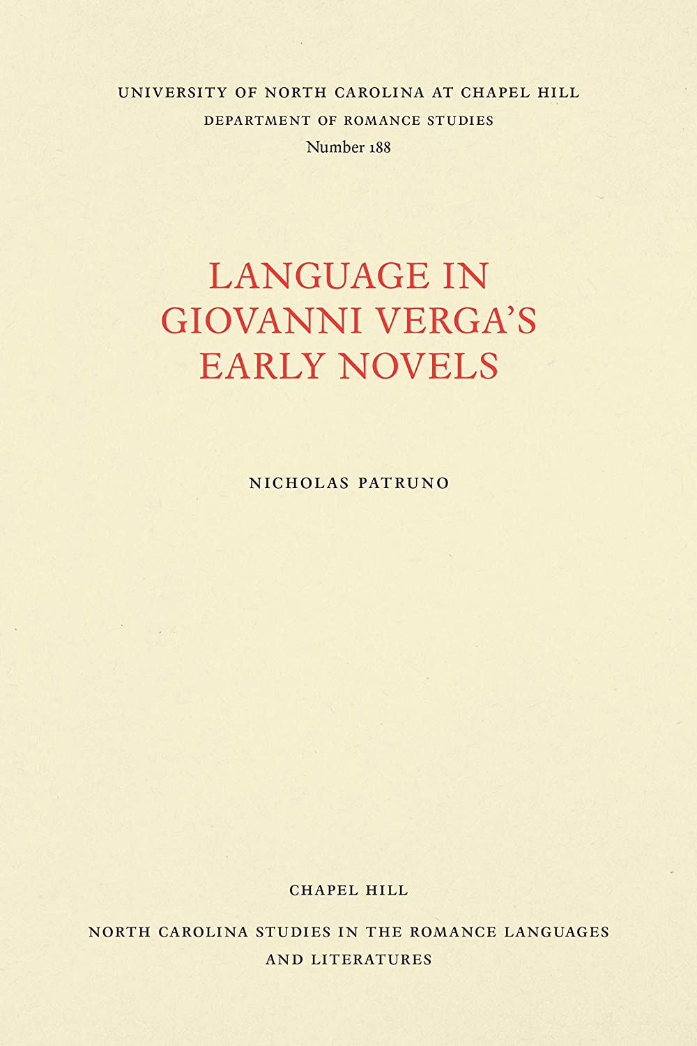 Language in Giovanni Verga's Early Novels (North Carolina Studies in the Romance Languages, no. 129)