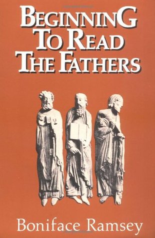 Beginning to Read the Fathers