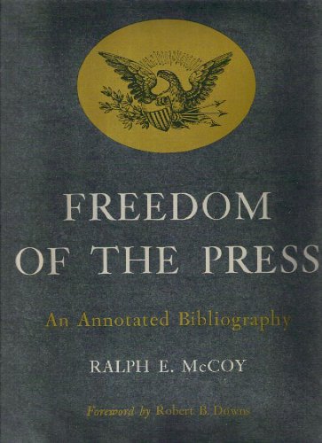 Freedom of the Press, A Bibliocyclopedia