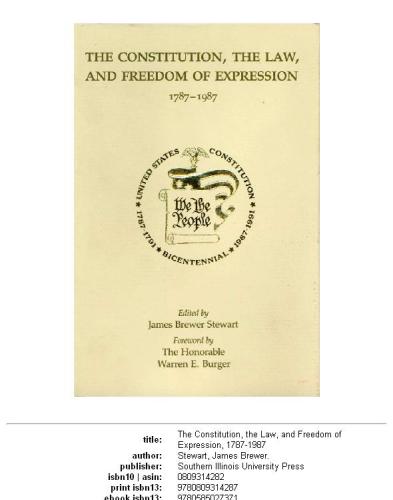 The Constitution, the Law and Freedom of Expression 1787-1987