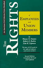 The Rights of Employees and Union Members, Second Edition