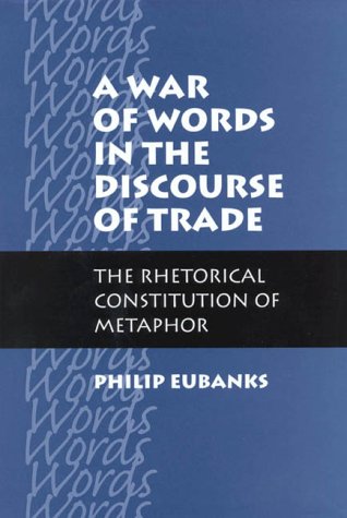 A War of Words in the Discourse of Trade