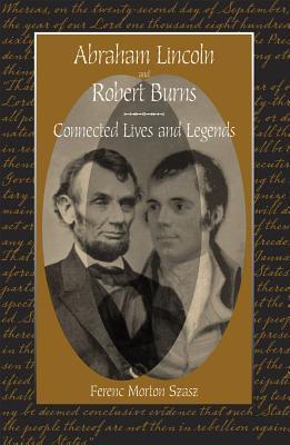Abraham Lincoln and Robert Burns