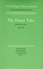 Piazza Tales and Other Prose Pieces, 1839-1860 (The Writings of Herman Melville, Volume Nine, Scholarly Edition)