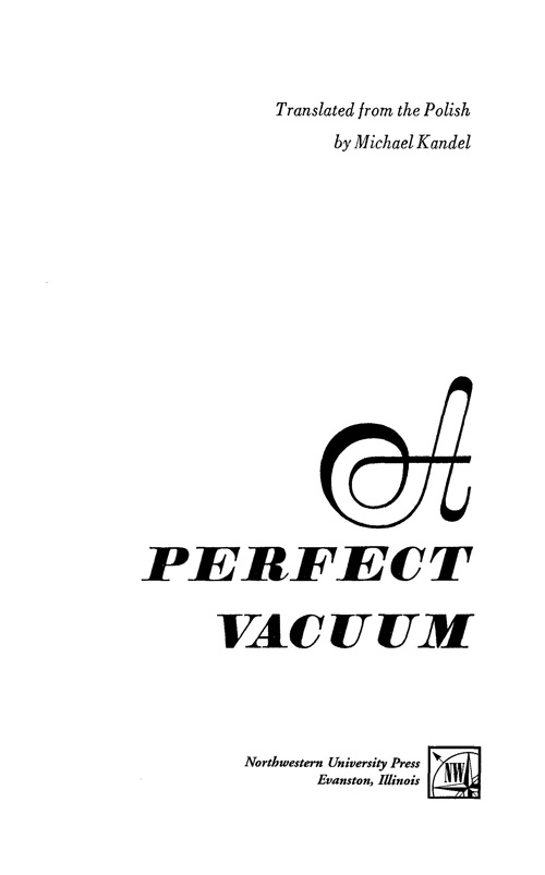 A Perfect Vacuum