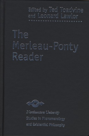 The Merleau-Ponty Reader