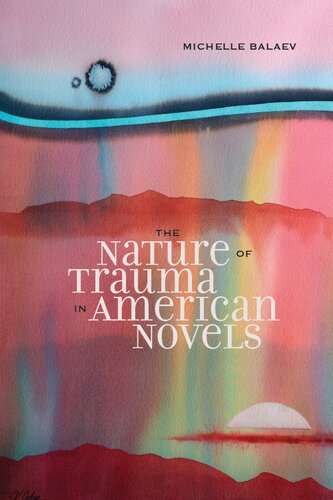 The Nature of Trauma in American Novels