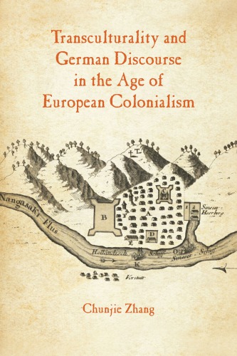 Transculturality and German Discourse in the Age of European Colonialism