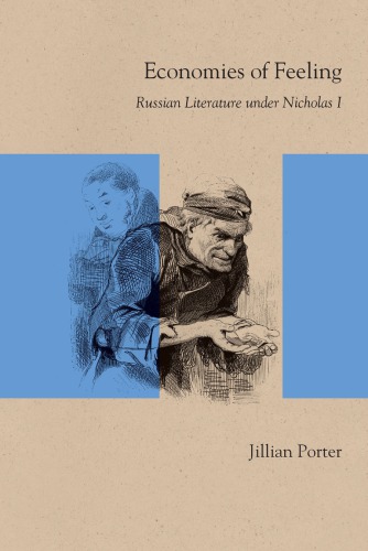 Economies of feeling Russian literature under Nicholas I