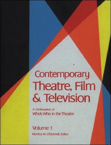 Contemporary Theatre, Film &amp; Television, Volume 1