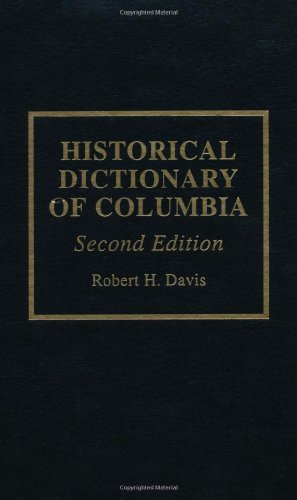 Historical Dictionary of Colombia