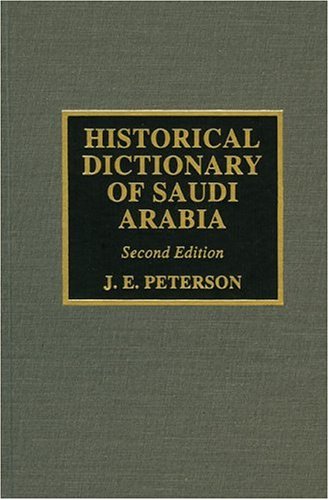 Historical Dictionary of Saudi Arabia, Second Edition