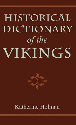 Historical Dictionary of the Vikings