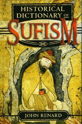 Historical Dictionary of Sufism