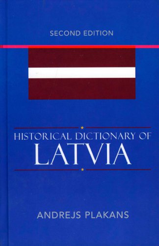 Historical Dictionary of Latvia