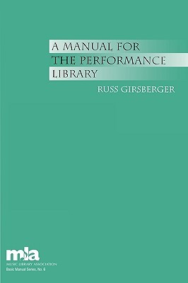 A Manual for the Performance Library