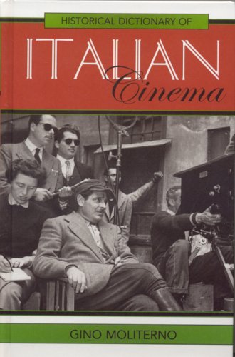 Historical Dictionary of Italian Cinema