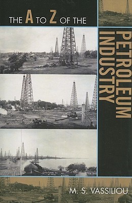 The A to Z of the Petroleum Industry