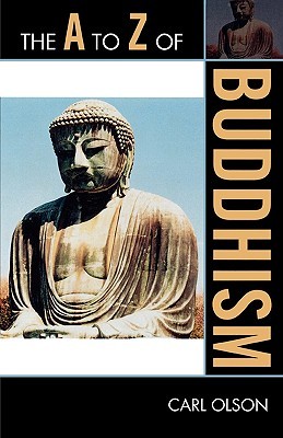 The A to Z of Buddhism (A to Z Guides (Scarecrow Press))