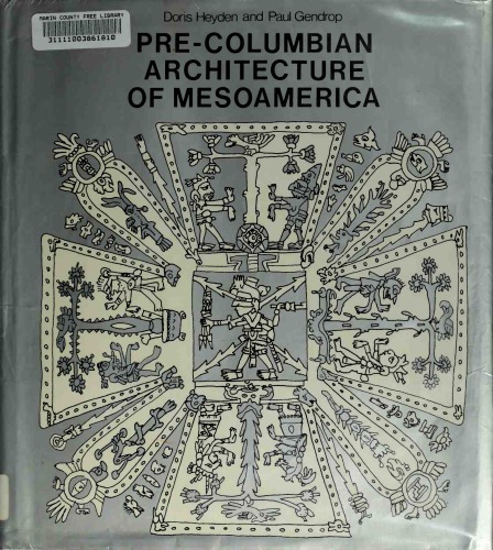 Pre-Columbian Architecture of Mesoamerica (History of World Architecture)