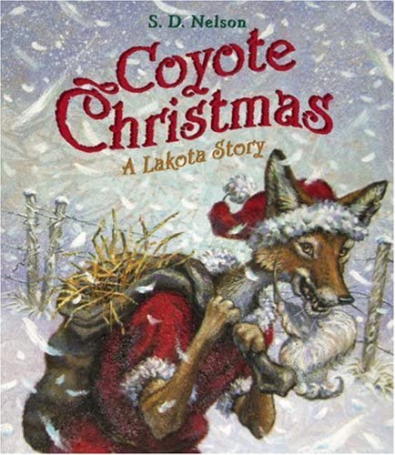 Coyote Christmas: A Lakota Story