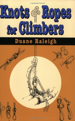 Knots &amp; Ropes for Climbers