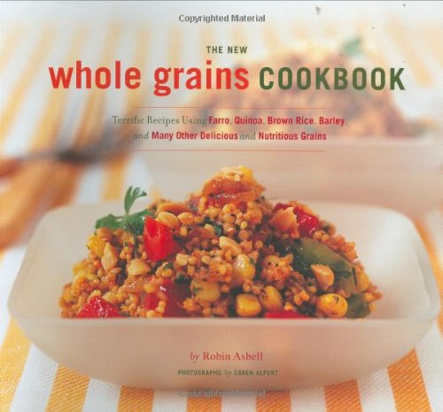 The New Whole Grain Cookbook