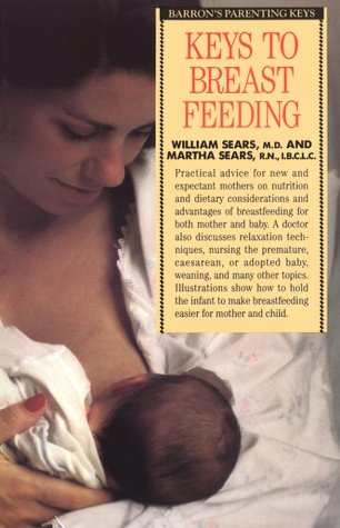 Keys to Breast Feeding