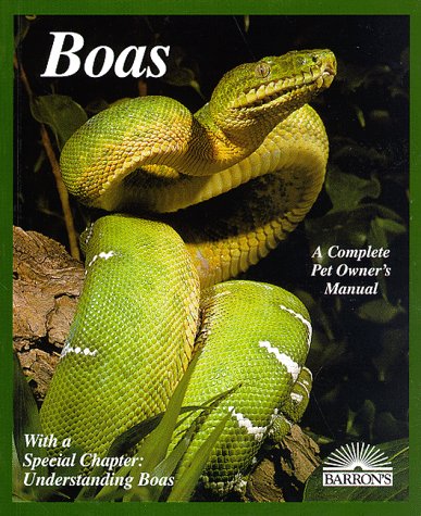 Boas everything about selection, care, nutrition, diseases, breeding, and behavior