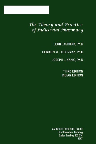 The Theory And Practice Of Industrial Pharmacy