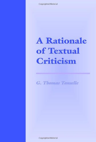 A Rationale of Textual Criticism