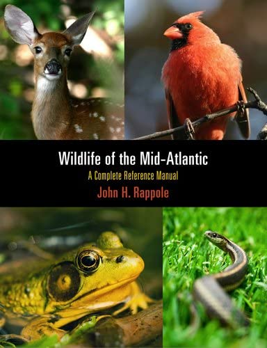 Wildlife of the Mid-Atlantic: A Complete Reference Manual