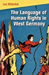 The Language of Human Rights in West Germany