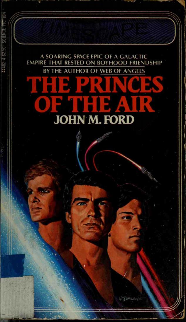 The Princes of the Air