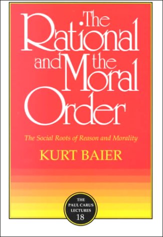 The Rational And The Moral Order