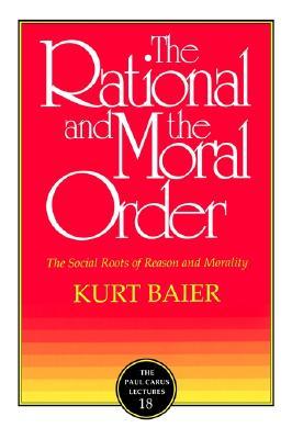 The Rational and the Moral Order