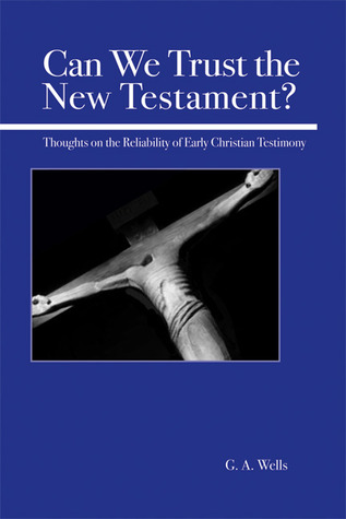 Can We Trust the New Testament? Thoughts on the Reliability of Early Christian Testimony